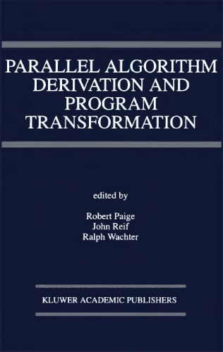 Parallel Algorithm Derivation and Program Transformation