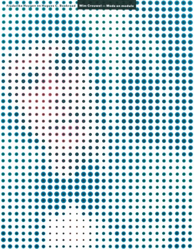 Wim Crouwel -- Mode en module