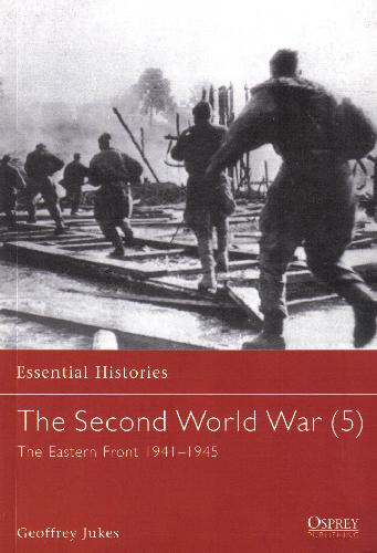 Second world war 5. The Eastern front 1941 1945