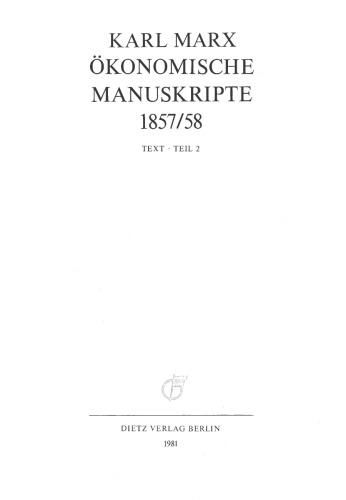 Ökonomische Manuskripte 1857-58 - Teil 2