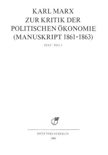 MEGA² II.3.5 - Zur Kritik der politischen Ökonomie (Manuskript 1861–1863). Teil 5