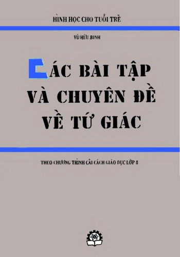 Các bài tập và chuyên đề về tứ giác