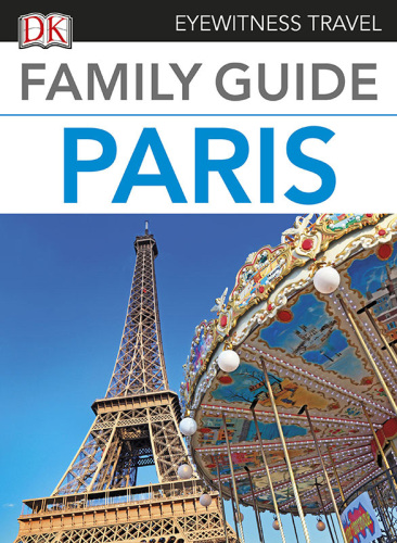 Eyewitness Travel Family Guide Paris