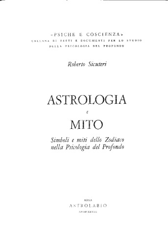 Astrologia e mito. Simboli e miti dello zodiaco nella psicologia del profondo