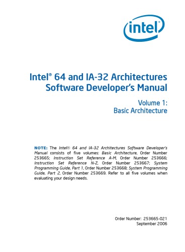 Intel® 64 and IA-32 Architectures Software Developer’s Manual, Volume 1: Basic Architecture