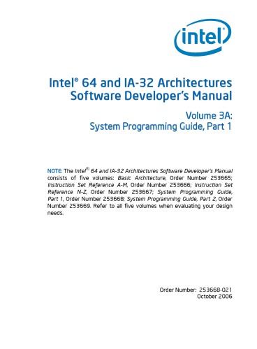 Intel® 64 and IA-32 Architectures Software Developer’s Manual, Volume 3A: System Programming Guide, Part 1