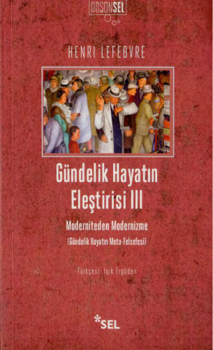 Gündelik Hayatın Eleştirisi III