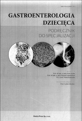 Gastroenterologia dziecięca: podręcznik do specjalizacji