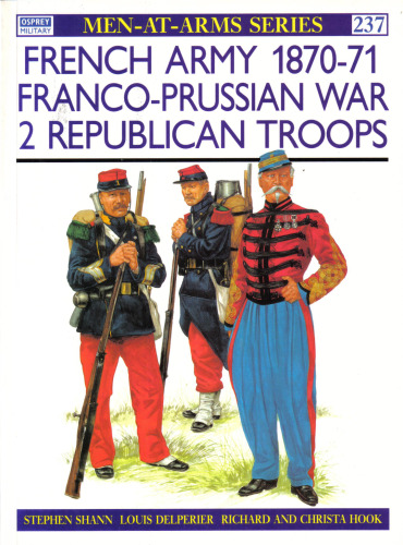 French Army 1870-71 Franco-Prussian War: 2 Republican Troops