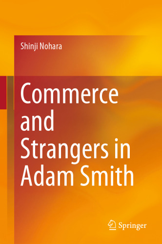 Commerce and Strangers in Adam Smith