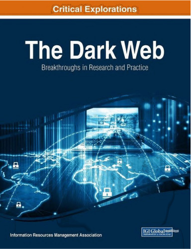 The dark web: breakthroughs in research and practice