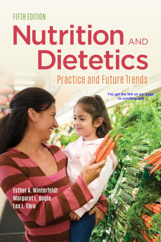 Nutrition  &  Dietetics: Practice and Future Trends