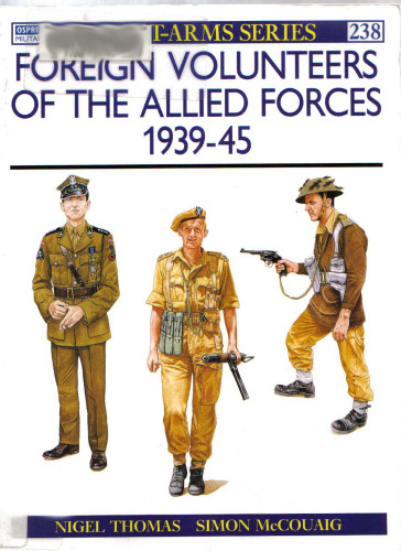 Foreign Volunteers Of The Allied Forces 1939-45