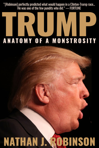 Trump: Anatomy of a Monstrosity