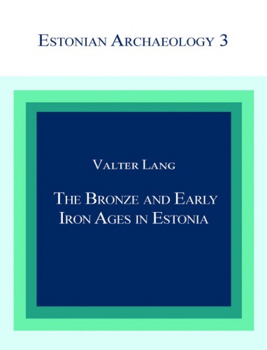 The Bronze and Early Iron Ages in Estonia