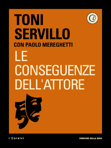Le conseguenze dell’attore