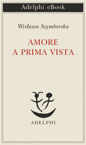 Amore a prima vista. Testo polacco a fronte