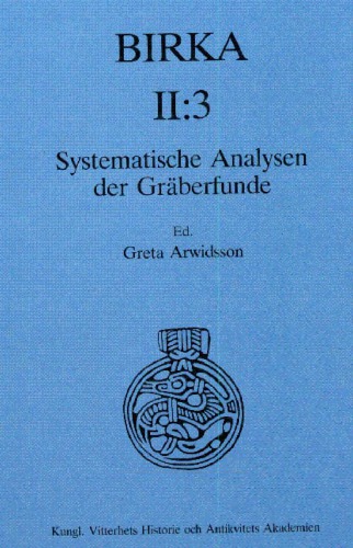 Systematische Analysen der Gräberfunde