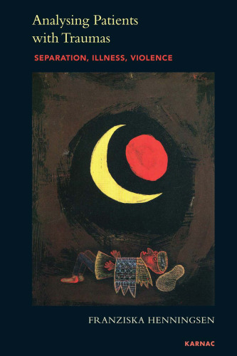 Analysing Patients with Traumas: Separation, Illness, Violence