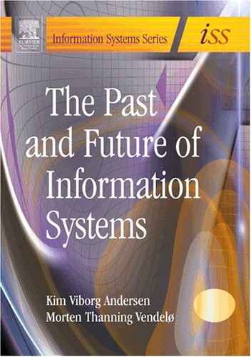 The Past and Future of Information Systems