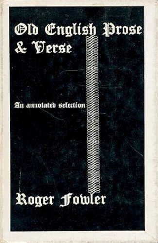 Old English Prose and Verse: An Annotated Selection with Introductions and Notes