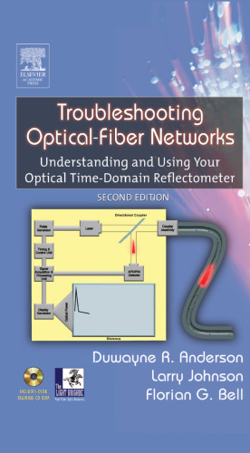 Troubleshooting optical-fiber networks: understanding and using your optical time-domain reflectometer