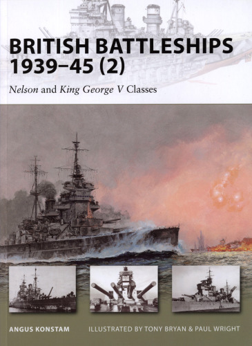 British Battleships 1939-45: Nelson and King George V classes