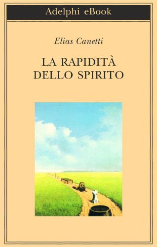 La rapidità dello spirito. Appunti da Hampstead (1954-1971)