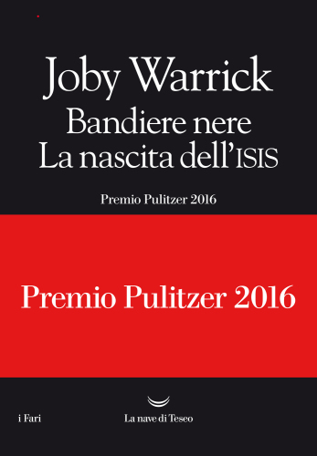 Bandiere nere. La nascita dell’ISIS