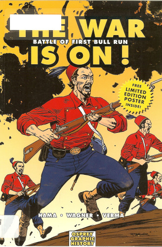 The War is On! - Battle of First Bull Run