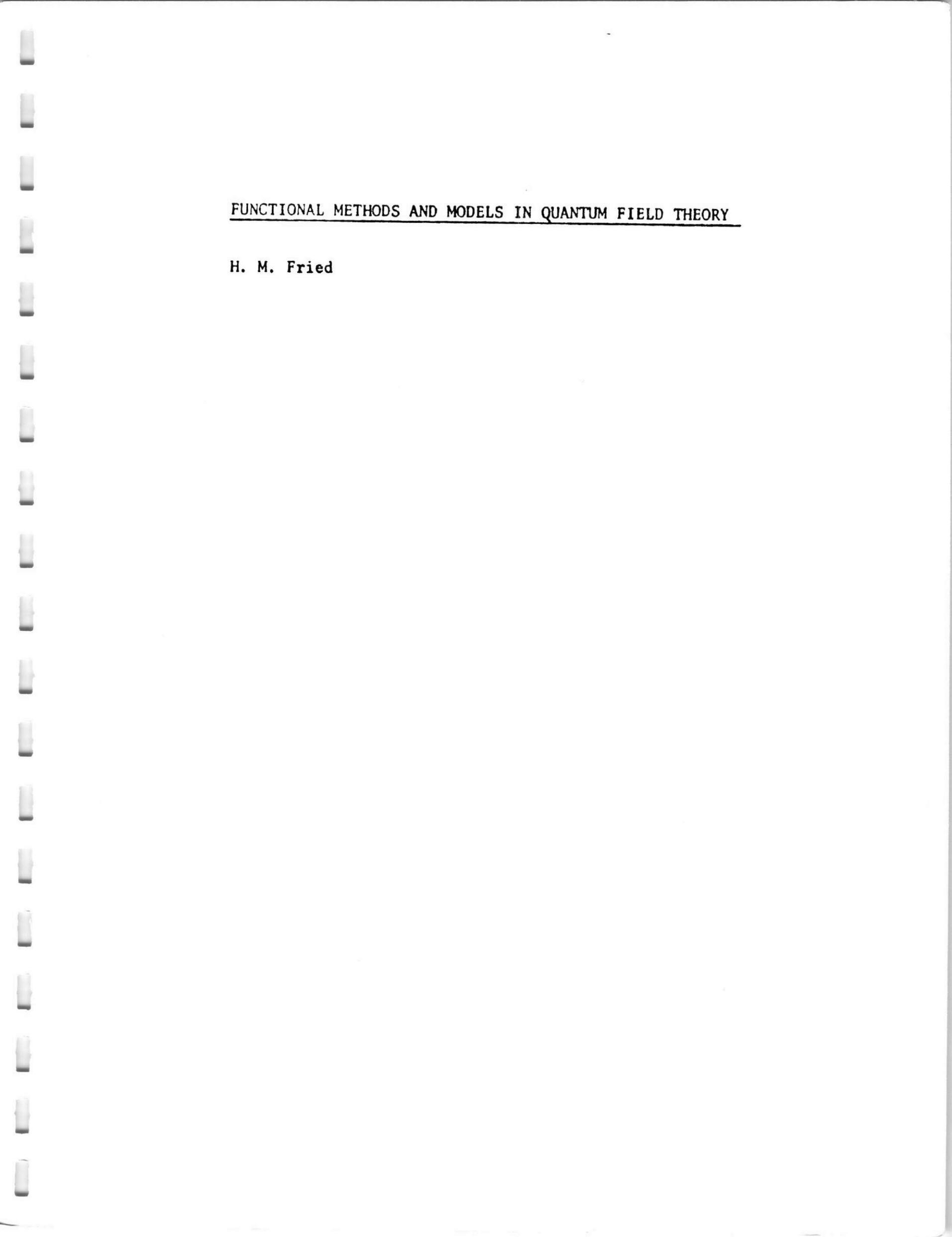 Functional Methods And Models In Quantum Field Theory