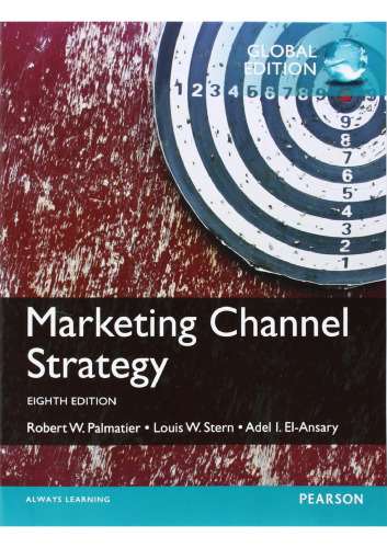 Marketing Channel Strategy: International Edition