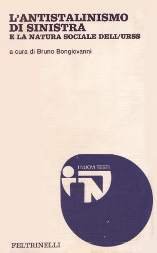 L’antistalinismo di sinistra el a natura sociale dell’URSS