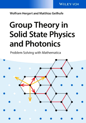 Group Theory in Solid State Physics and Photonics: Problem Solving with Mathematica