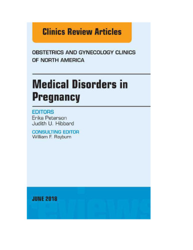 Medical Disorders in Pregnancy, An Issue of Obstetrics and Gynecology Clinics