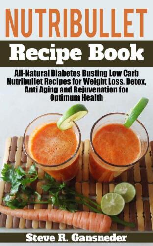 Nutribullet Recipe Book