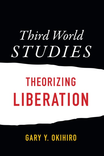 Third World Studies: Theorizing Liberation