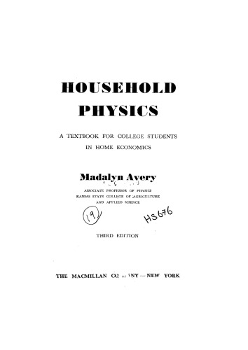 Household Physics; A Textbook for college students in home economics