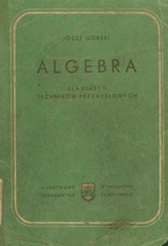 Algebra: dla klas II  techników przemysłowych