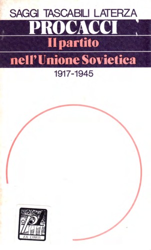 Il partito nell’Unione Sovietica 1917-1945