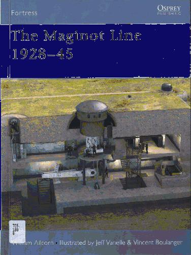 The Maginot Line 1928-45