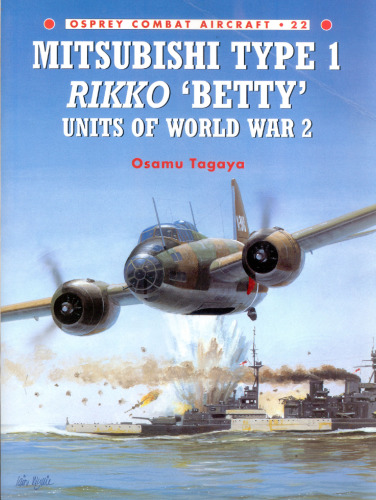 Mitsubishi type 1 Rikko 'Betty' units of World War 2