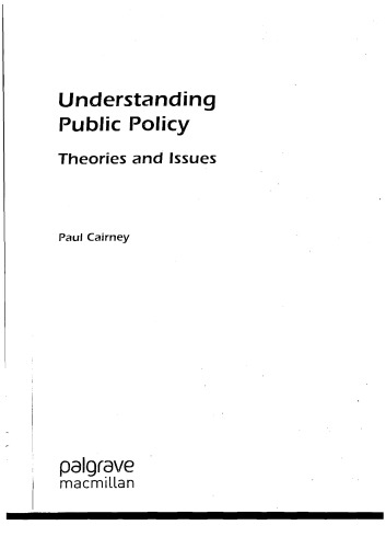 Understanding Public Policy: Theories and Issues