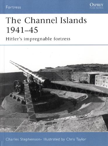 The Channel Islands 1941-45