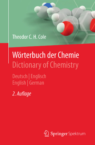Wörterbuch der Chemie / Dictionary of Chemistry: Deutsch/Englisch - English/German