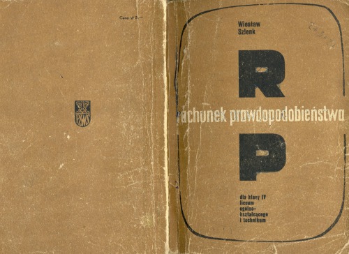 Rachunek prawdopodobieństwa dla klasy IV liceum ogólnokształcącego i technikum