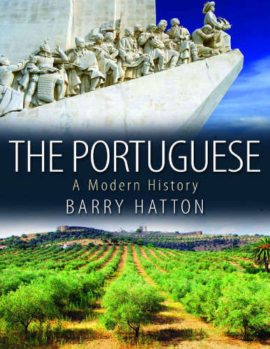 The Portuguese: A Modern History