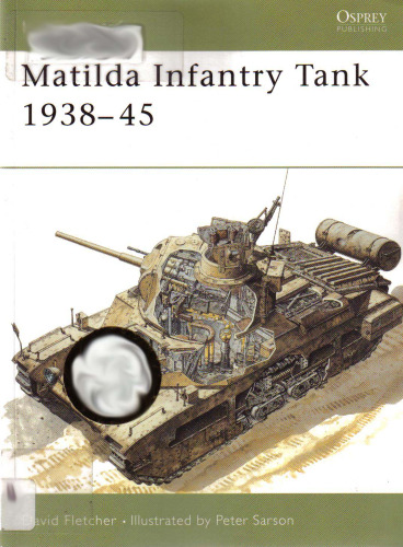 Matilda Infantry Tank 1938-45