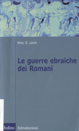 Le guerre ebraiche dei Romani