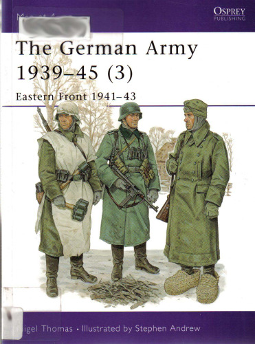 The German Army 1939-45: Eastern Front 1941-43